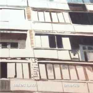Naked Lunch - Amerika FLAC