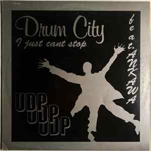 Drum City Feat. Ankawa - I Just Can't Stop FLAC