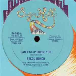Sekou Bunch - Can't Stop Lovin' You FLAC