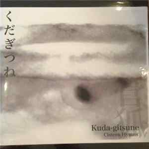 Kuda-gitsune - Cistern Hymns FLAC