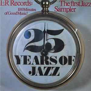 Various - The First Jazz Sampler - 25 Years Of Jazz FLAC