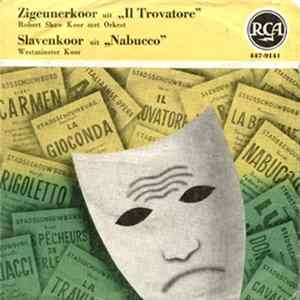Robert Shaw Koor Met Orkest / Westminster Koor - Zigeunerkoor Uit "Il Trovatore" / Slavenkoor Uit "Nabucco" FLAC