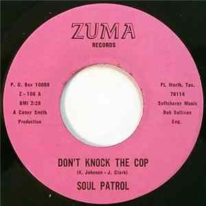 Soul Patrol - Don't Knock The Cop / Peter Pan FLAC