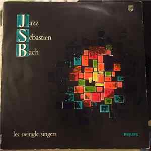 Les Swingle Singers - Jazz Sébastien Bach FLAC