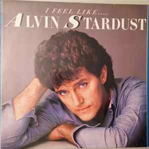 Alvin Stardust - I Feel Like... Alvin Stardust FLAC
