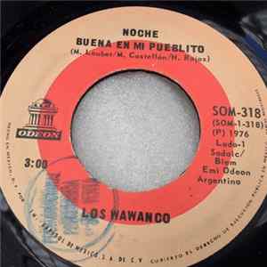 Los Wawanco - Noche Buena En Mi Pueblito / La Pitita FLAC