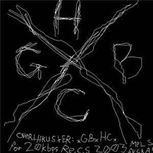 Overthruster - xGBxHCx FLAC