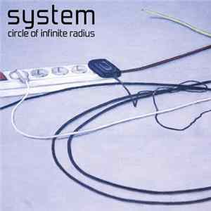 System - Circle Of Infinite Radius FLAC