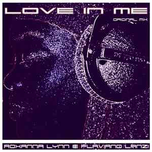 Flaviano Lanzi, Roxanna Lynn - Love in Me FLAC
