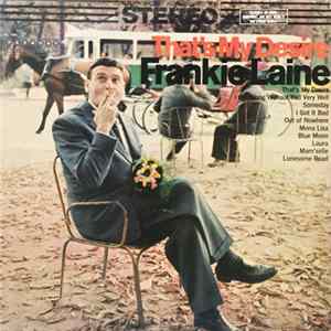 Frankie Laine - That's My Desire FLAC