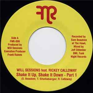 Will Sessions Featuring Rickey Calloway - Shake It Up, Shake It Down FLAC