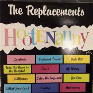 The Replacements - Hootenanny FLAC