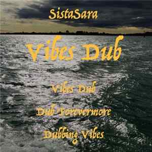 SistaSara - Vibes Dub FLAC