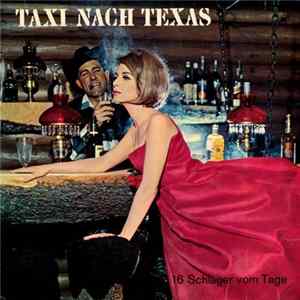 Various - Taxi Nach Texas (16 Schlager Vom Tage) FLAC