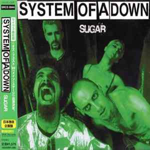 System Of A Down - Sugar FLAC