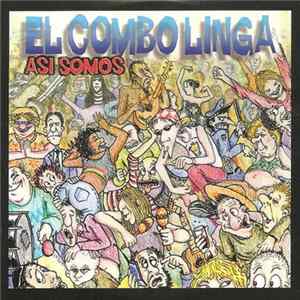 El Combo Linga - Así Somos FLAC