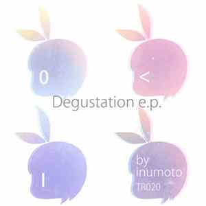 Inumoto - Degustation E.P. FLAC