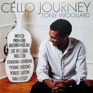 Tony Woollard - Cello Journey FLAC