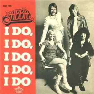 ABBA - I Do, I Do, I Do, I Do, I Do FLAC
