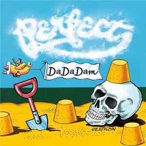 Perfect - DaDaDam FLAC