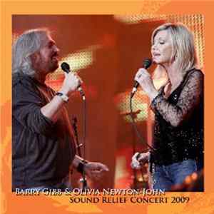 Barry Gibb & Olivia Newton-John - Sound Relief Concert 2009 FLAC