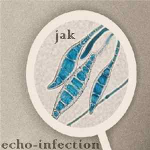 Jak - Echo-Infection FLAC