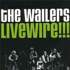 The Wailers - Livewire!! FLAC