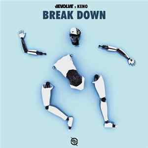 dEVOLVE x Keno - Break Down FLAC