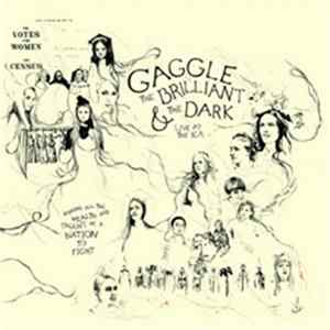 Gaggle - The Brilliant And The Dark - Gaggle Live At The ICA FLAC