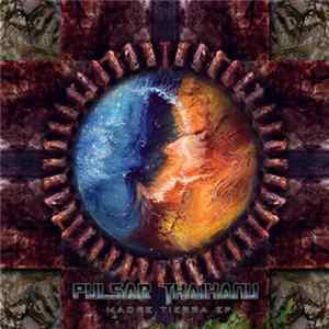 Pulsar & Thaihanu - Madre Tierra FLAC