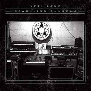 Yeti Lane - Sparkling Sunbeam FLAC
