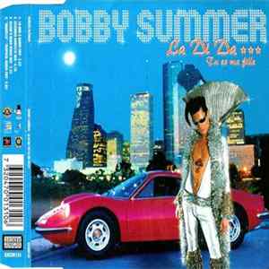 Bobby Summer - La Di Da (Tu Es Ma Fille) FLAC