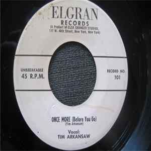 Tim Arkansaw - Once More / I Like FLAC