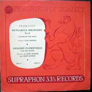 Gleb Axelroad, Dr Josef Dichler / Grete Dichler - Franz Liszt / Hungarian Rhapsody No. 2 / Concert Pathetique FLAC