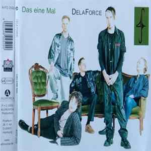 Delaforce - Das Eine Mal FLAC