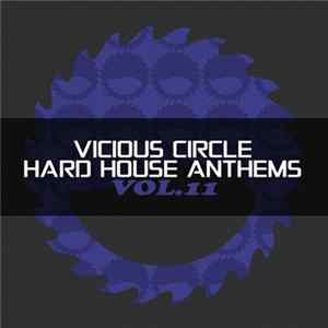 Various - Vicious Circle Hard House Anthems Vol.11 FLAC