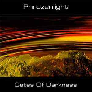 Phrozenlight - Gates Of Darkness FLAC