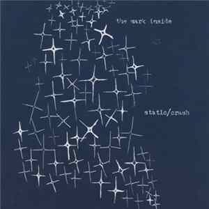 The Mark Inside - Static / Crash FLAC