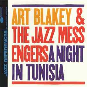 Art Blakey & The Jazz Messengers - A Night In Tunisia FLAC