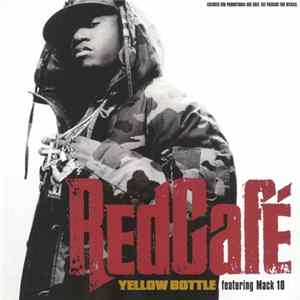 Red Café Featuring Mack 10 - Yellow Bottle FLAC
