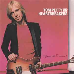 Tom Petty And The Heartbreakers - Damn The Torpedoes FLAC