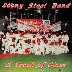 Ebony Steel Band - A Touch Of Class FLAC