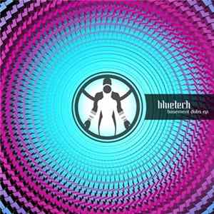 Bluetech - Basement Dubs EP FLAC