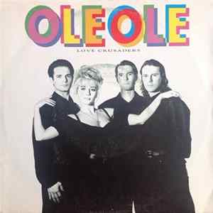 Ole Ole - Love Crusaders FLAC