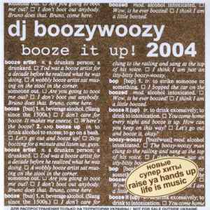 DJ BoozyWoozy - Booze It Up! FLAC