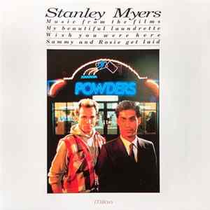 Stanley Myers - Music From The Films My Beautiful Laundrette/Wish You Were Here/Sammy And Rosie Get Laid FLAC