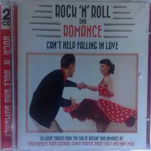 Various - Rock 'N' Roll And Romance Can't Help Falling In Love FLAC