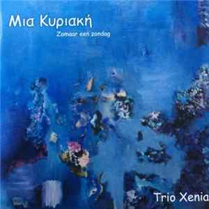 Trio Xenia - Mia Kyriaki FLAC