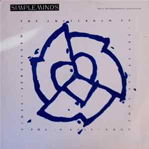Simple Minds - The Amsterdam EP FLAC