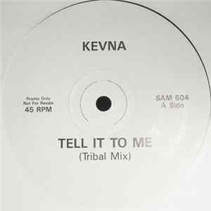 Kevna - Tell It To Me FLAC